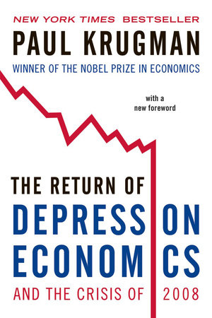 The Return of Depression Economics and the Crisis of 2008 Paperback by Paul Krugman