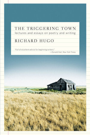 The Triggering Town TR by Richard Hugo