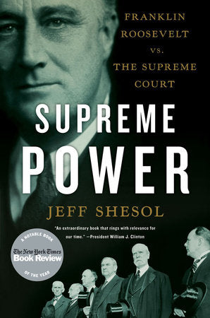 Supreme Power Paperback by Jeff Shesol