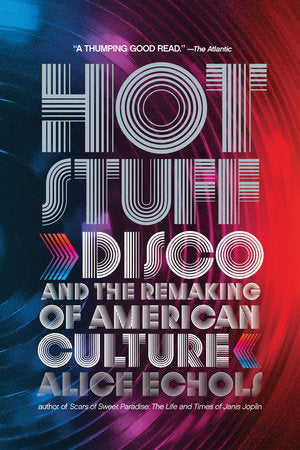 Hot Stuff Paperback by Alice Echols