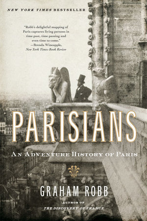 Parisians Paperback by Graham Robb