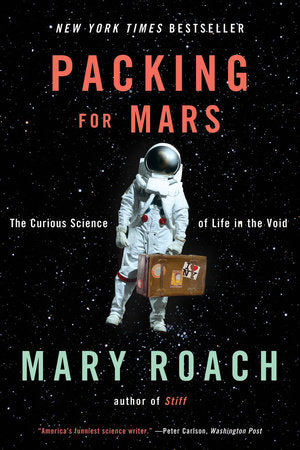 Packing for Mars Paperback by Mary Roach