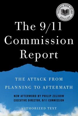 The 9/11 Commission Report Paperback by Philip Zelikow