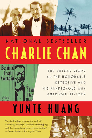 Charlie Chan Paperback by Yunte Huang