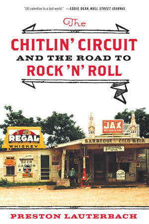 The Chitlin' Circuit Paperback by Preston Lauterbach