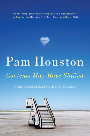 Contents May Have Shifted Paperback by Pam Houston