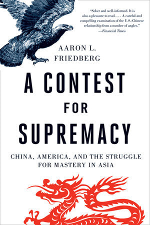 A Contest for Supremacy Paperback by Aaron L Friedberg
