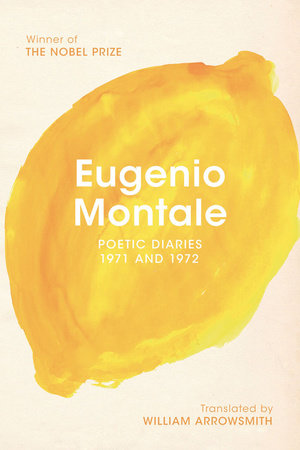 Poetic Diaries 1971 and 1972 Paperback by Eugenio Montale