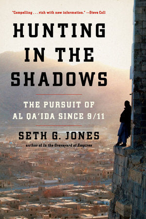 Hunting in the Shadows Paperback by Seth G Jones