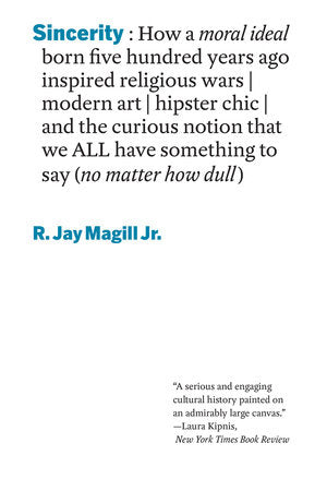 Sincerity Paperback by R Jay Magill, Jr