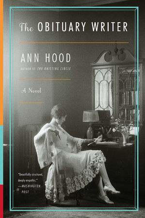 The Obituary Writer TR by Ann Hood