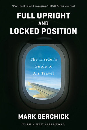 Full Upright and Locked Position Paperback by Mark Gerchick