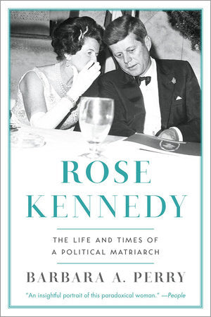 Rose Kennedy Paperback by Barbara A Perry