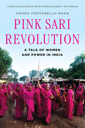 Pink Sari Revolution Paperback by Amana Fontanella-khan