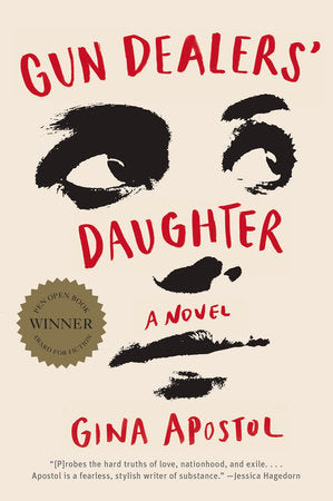 Gun Dealers' Daughter Paperback by Gina Apostol