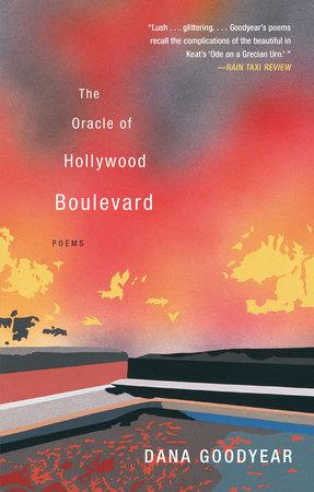The Oracle of Hollywood Boulevard Paperback by Dana Goodyear