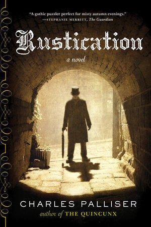 Rustication Paperback by Charles Palliser