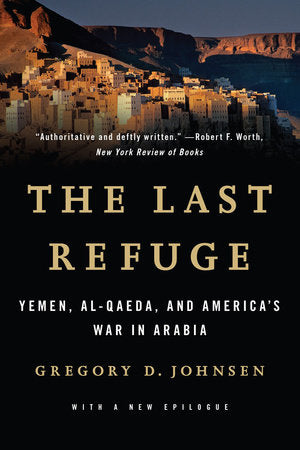 The Last Refuge Paperback by Gregory D Johnsen