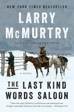 The Last Kind Words Saloon Paperback by Larry Mcmurtry
