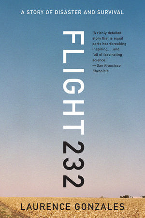 Flight 232 Paperback by Laurence Gonzales