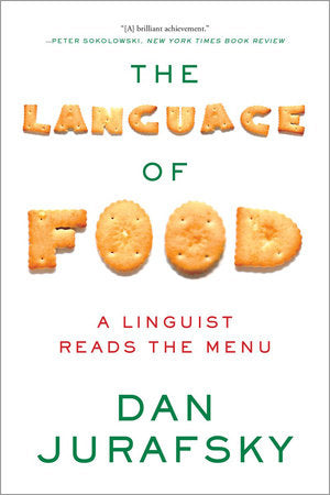 The Language of Food Paperback by Dan Jurafsky