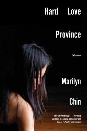 Hard Love Province Paperback by Marilyn Chin
