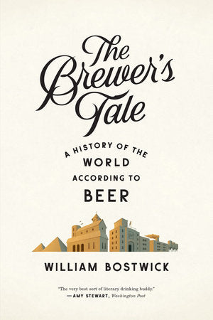 The Brewer's Tale Paperback by William Bostwick
