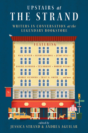 Upstairs at the Strand Paperback by Jessica Strand & Andrea Aguilar, editors