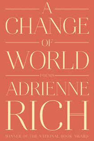A Change of World Paperback by Adrienne Rich