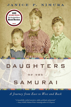 Daughters of the Samurai TR by Janice P Nimura