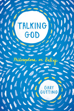 Talking God Paperback by Gary Gutting
