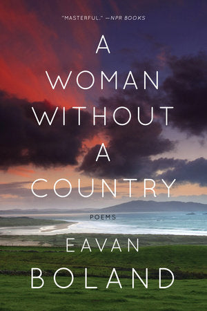 A Woman Without a Country TR by Eavan Boland