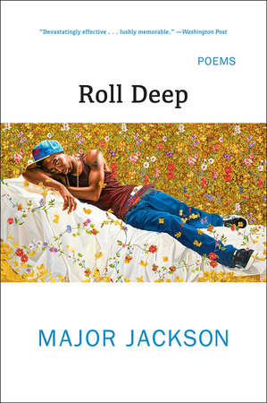 Roll Deep Paperback by Major Jackson