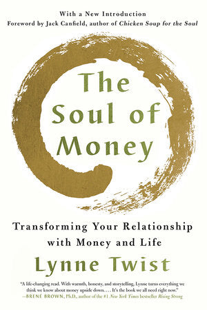 The Soul of Money Paperback by Lynne Twist and Teresa Barker