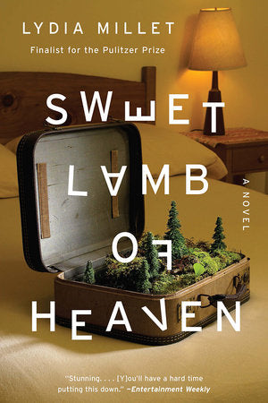 Sweet Lamb of Heaven Paperback by Lydia Millet