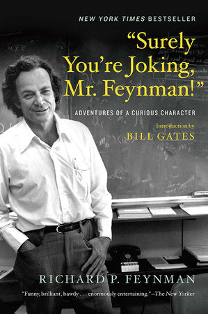 Surely You're Joking, Mr. Feynman! Paperback by Richard P Feynman; Edited by Ralph Leighton