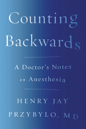 Counting Backwards Paperback by Henry Jay Przybylo