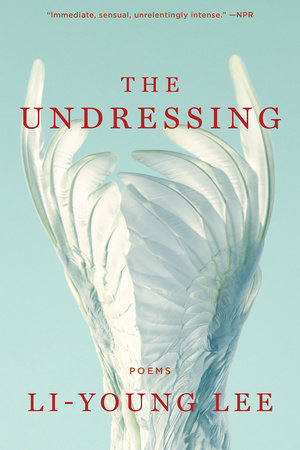 The Undressing Paperback by Li-Young Lee