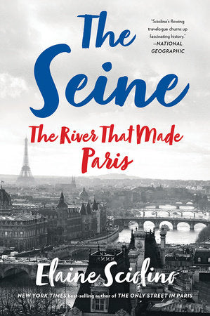 The Seine Paperback by Elaine Sciolino