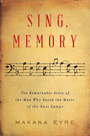 Sing, Memory Hardcover by Makana Eyre