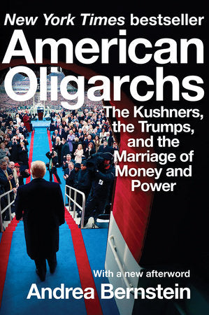 American Oligarchs Paperback by Andrea Bernstein