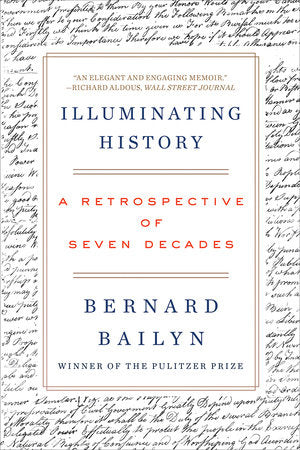 Illuminating History TR by Bernard Bailyn
