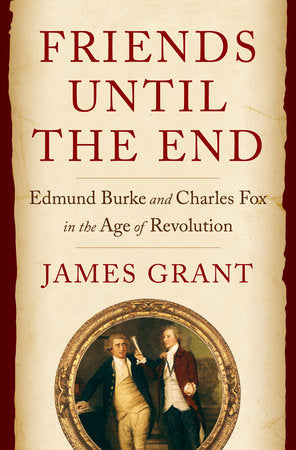 Friends Until the End Hardcover by James Grant