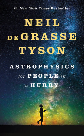 Astrophysics for People in a Hurry Hardcover by Neil deGrasse Tyson