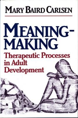 Meaning Making Hardcover by Mary Baird Carlsen