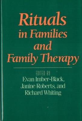 Rituals In Families And Family Therapy 1e Hardcover by Black Evan Imber; Al Et