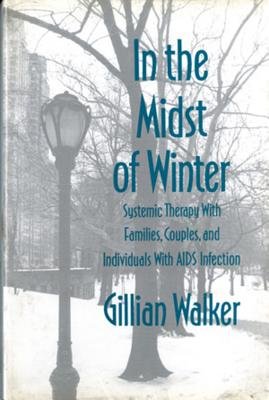 In The Midst Of Winter Hardcover by Gillian Walker