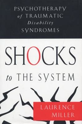 Shocks To The System Hardcover by Laurence Miller