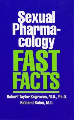 Sexual Pharmacology Hardcover by Robert Taylor Segraves;Richard Balon