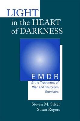 Light In The Heart Of Darkness Hardcover by Steven H Silver;Susan Rogers